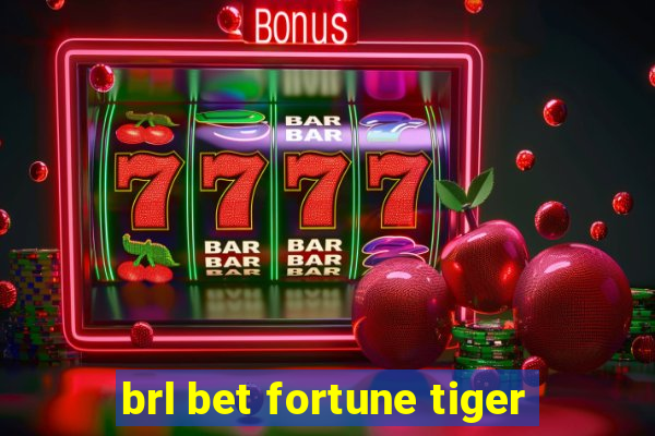 brl bet fortune tiger